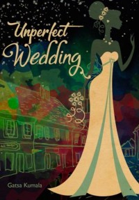 Image of UNPERFECT WEDDING