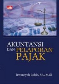 Image of AKUNTANSI DAN PELAPORAN PAJAK