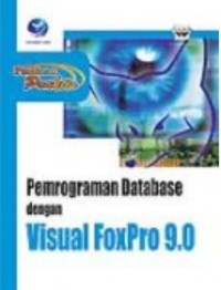 Image of PEMROGRAMAN DATABASE DENGAN VISUAL FOXPRO 9.0