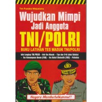 Image of WUJUDKAN MIMPI JADI ANGGOTA TNI / POLRI