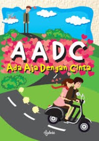 Image of AADC
Ada Apa Dengan Cinta