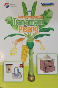 Image of Aneka Pemanfaatan Tanaman Pisang