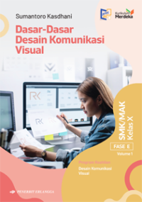 Image of Dasar - dasar Desain Komunikasi Visual Kelas x