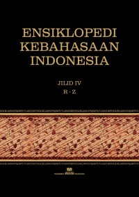 Image of Ensiklopedi Kebahasaan Indonesia Jilid IV R-Z