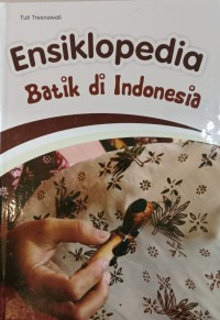 Image of Ensiklopedia Batik di Indonesia