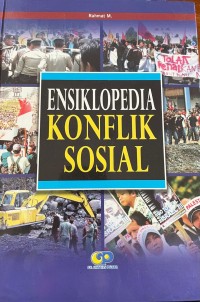 Image of ENSIKLOPEDIA KONFLIK SOSIAL