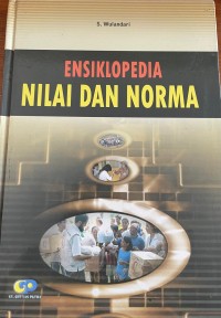Image of ENSIKLOPEDIA NILAI DAN NORMA