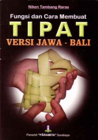 Image of Fungsi dan Cara Membuat Tipat
Versi Jawa Bali