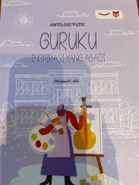 Image of Guruku Inspirasi yang Abadi