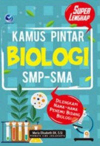 Image of KAMUS PINTAR BIOLOGI SMP-SMA