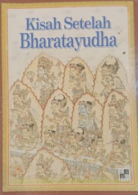Image of Kisah Setelah Bharatayudha