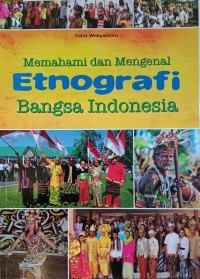Image of Memahami dan Mengenal Etnografi Bangsa Indonesia