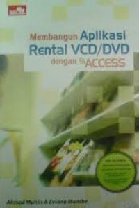 Image of MEMBANGUN APLIKASI RENTAL VCD/DVD DENGAN ACCESS