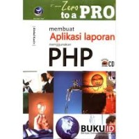 Image of MEMBUAT APLIKASI LAPORAN MENGGUNAKAN PHP
