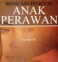 Image of Mencari Pencuri Anak Perawan
