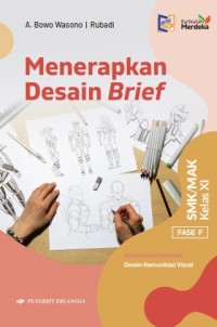 Image of Menerapkan Desain Brief Kum. Merdeka Kelas XI