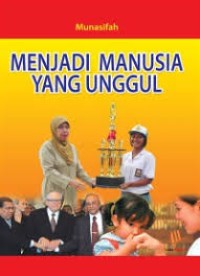 Image of MENJADI MANUSIA YANG UNGGUL