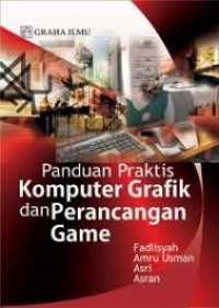 Image of Panduan Praktis Komputer Grafik dan Perancangan Game