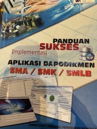 Image of Panduan Sukses Implementasi Aplikasi Dapodikmen SMA/SMK/SMLB