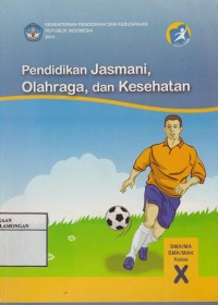 Image of Pendidikan Jasmani, Olahraga dan Kesehatan Kelas X
