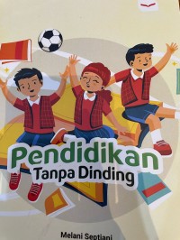Image of Pendidikan Tanpa Dinding