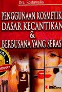 Image of Penggunaan Kosmetik Dasar Kecantikan & Berbusana yang Serasi