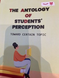 Image of The Antologi Of Students Perception