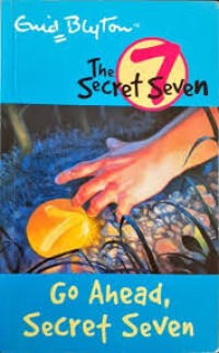 Image of THE SECRET SEVEN
Go Ahead, Secret Seven