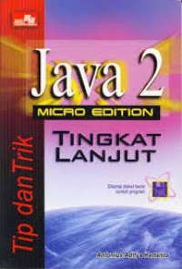 Image of Tip dan Trik Java 2 Micro Edition Tingkat Lanjut