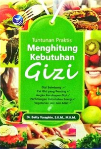 Image of Tuntunan praktis menghitung kebutuhan GIZI
