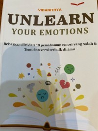 Image of Unlearn Your Emotions