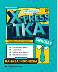 Image of X-Press TKA Bahasa Indonesia Kelas XII