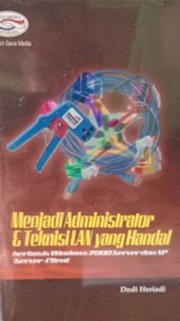 Image of MENJADI ADMINISTRATOR & TEKNISI LAN YANG HANDAL