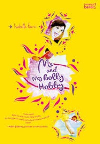 Image of ME AND MY BOLLY HOBBY