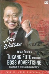 Image of KISAH SUKSES TUAKNG FOTO MENJADI BOSS ADVERTISING